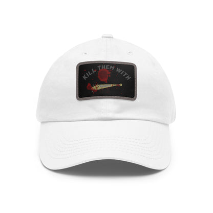 KILL THEM WITH KINDNESS Hat with Leather Patch